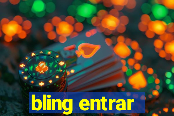 bling entrar